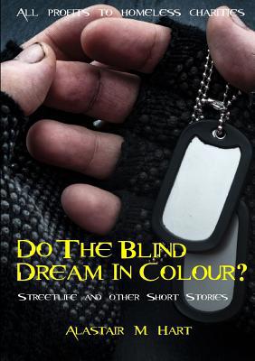Do The Blind Dream In Colour? 0244178216 Book Cover