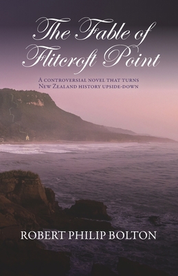 The Fable of Flitcroft Point: A controversial n... 0473617064 Book Cover