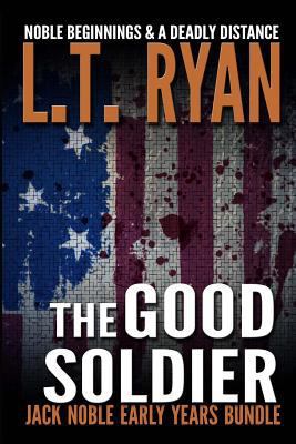 The Good Soldier: Jack Noble Early Years Bundle... 1497491134 Book Cover