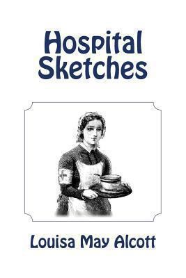 Hospital Sketches 1481220241 Book Cover