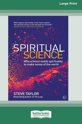 Spiritual Science: Why Science Needs Spirituali... 0369354761 Book Cover