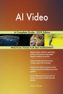 AI Video A Complete Guide - 2019 Edition 0655801588 Book Cover