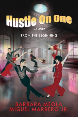 Hustle On One: My Story From The Beginning B0FY4WZ1QV Book Cover