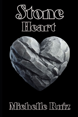 Stone heart: Between the Heat of a New Passion ... B0DHVNK41X Book Cover