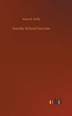 Sunday-School Success 3732648265 Book Cover