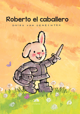 Roberto El Caballero [Spanish] 1605379166 Book Cover