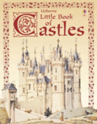 The Usborne Little Book of Castles: Internet-li... 0746068298 Book Cover