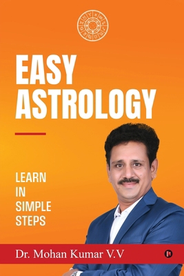 Easy Astrology: Learn in Simple Steps B0F8P36Y68 Book Cover