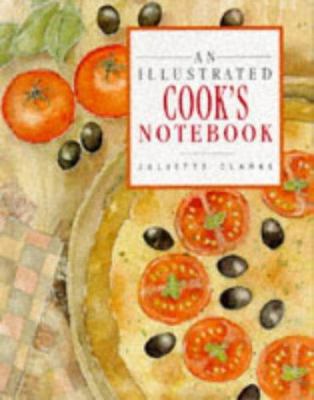 An Illustrated Cook's Notebook B001KTSR8W Book Cover