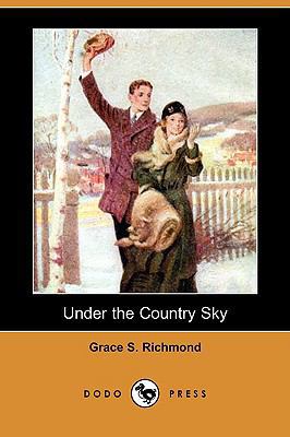 Under the Country Sky (Dodo Press) 1406598976 Book Cover