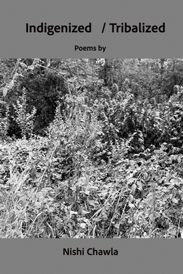 Indigenized / Tribalized 1948521253 Book Cover