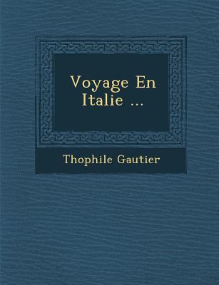 Voyage En Italie ... [French] 1286950325 Book Cover