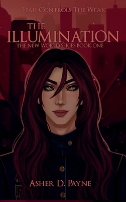 The Illumination (The New World) 1968067019 Book Cover