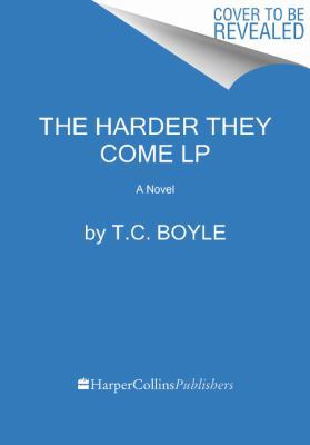 The Harder They Come [Large Print] 0062370391 Book Cover