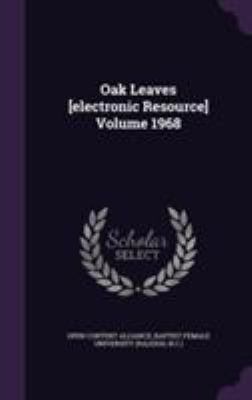 Oak Leaves [electronic Resource] Volume 1968 1355373182 Book Cover