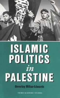 Islamic Politics in Palestine 1860640494 Book Cover