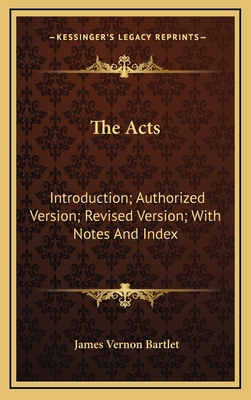 The Acts: Introduction; Authorized Version; Rev... 1163563013 Book Cover