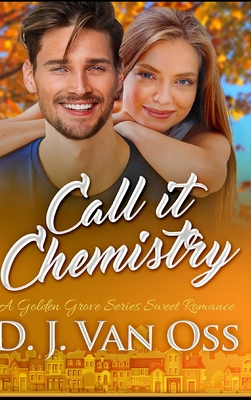 Call It Chemistry 1715004760 Book Cover