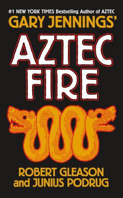 Aztec Fire B002JHO8UA Book Cover