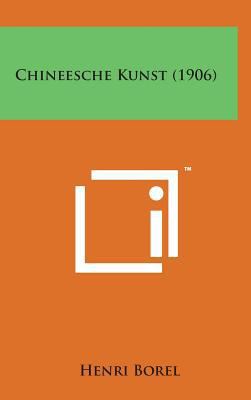 Chineesche Kunst (1906) 1498140971 Book Cover