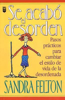 Se acabó el desorden [Spanish] 0789908263 Book Cover