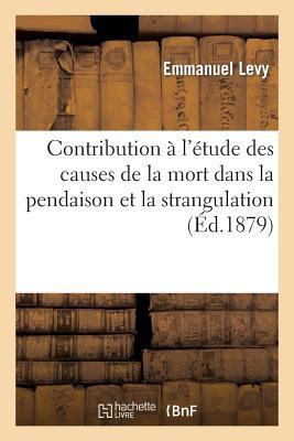 Contribution À l'Étude Des Causes de la Mort Da... [French] 2011908558 Book Cover