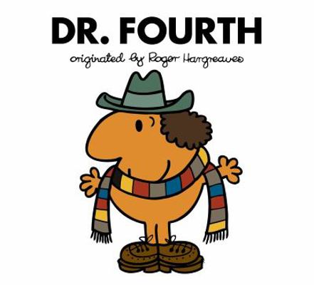 Doctor Who: Dr. Fourth (Roger Hargreaves) 1405930063 Book Cover