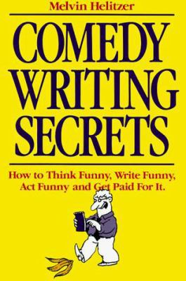 Comedy Writing Secrets 0898795109 Book Cover