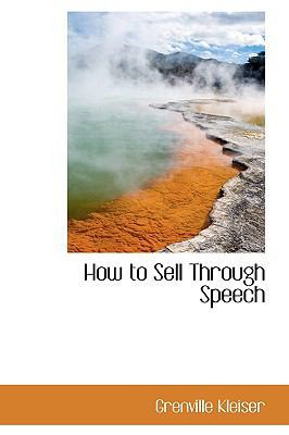How to Sell Through Speech 1103970194 Book Cover
