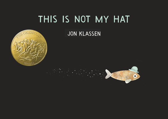 This Is Not My Hat 1536228052 Book Cover