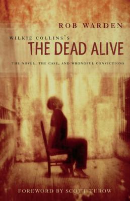 Wilkie Collins's the Dead Alive: The Novel, the... 0810128748 Book Cover