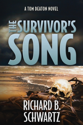 The Survivor's Song: A Tom Deaton Novel 1737474840 Book Cover