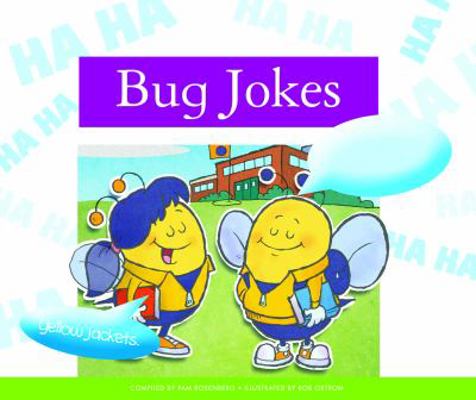 Bug Jokes 162323994X Book Cover