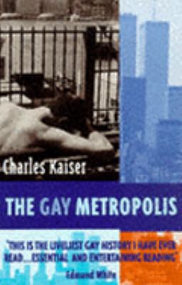 The Gay Metropolis 0753806622 Book Cover