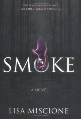 Smoke (Lydia Strong Mysteries) 0312341857 Book Cover