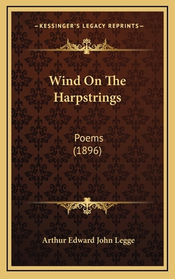Wind On The Harpstrings: Poems (1896) 1169023053 Book Cover
