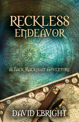 Reckless Endeavor: A Jack Rackham Adventure 173222773X Book Cover