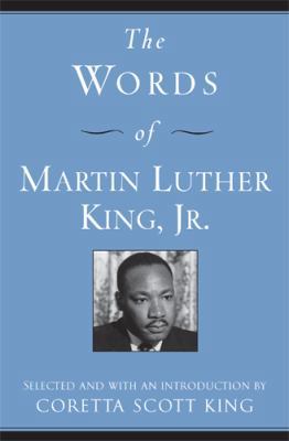 The Words of Martin Luther King, Jr.: Second Ed... 1557048150 Book Cover