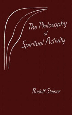 The Philosophy of Spiritual Activity 0880105771 Book Cover