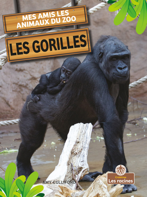 Les Gorilles (Gorillas) [French] 1039607586 Book Cover