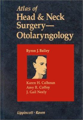 Atlas of Head and Neck Surgery -- Otolaryngology 0397513151 Book Cover