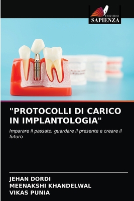 "Protocolli Di Carico in Implantologia" [Italian] 6203604143 Book Cover