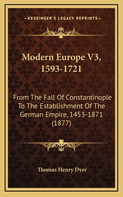 Modern Europe V3, 1593-1721: From The Fall Of C... 1167142322 Book Cover