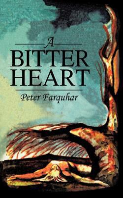 A Bitter Heart 1477223452 Book Cover