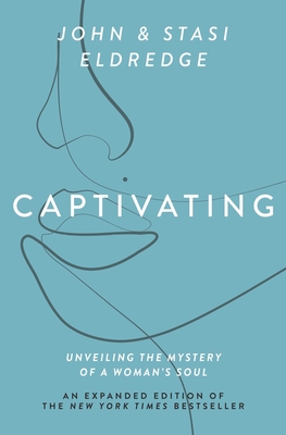 Captivating Expanded Edition: Unveiling the Mys... 1400225280 Book Cover