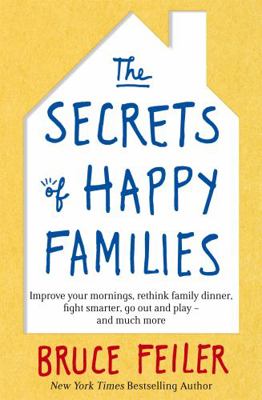 Secrets of Happy Families 0349402221 Book Cover