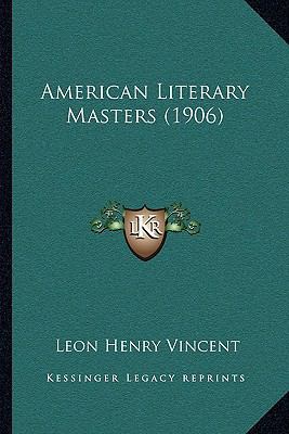 American Literary Masters (1906) 1166001245 Book Cover