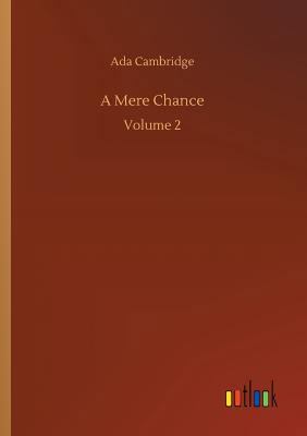 A Mere Chance 3734037042 Book Cover