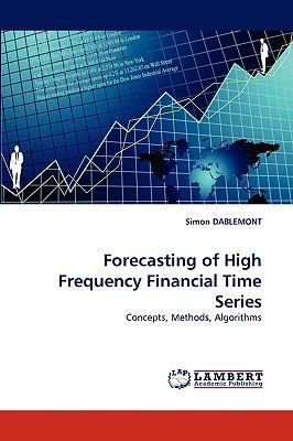 Forecasting of High Frequency Financial Time Se... 3838356543 Book Cover