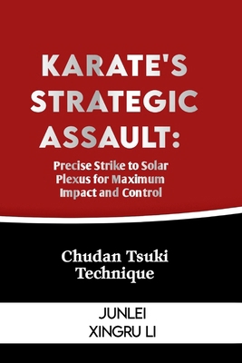 Karate's Strategic Assault: Precise Strike to S...            Book Cover